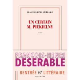 Un certain M. Piekielny – François-Henri DESERABLE