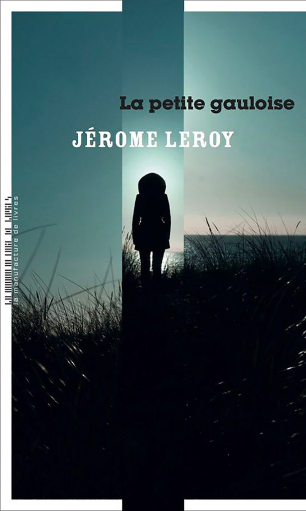 La petite Gauloise – Jérôme LEROY