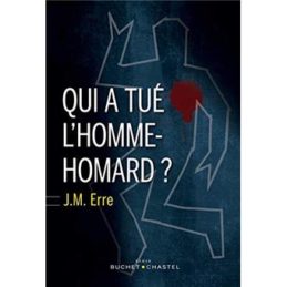 Qui a tué l’homme-homard ? – J.M. ERRE