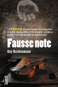 Fausse Note – Guy RECHENMANN
