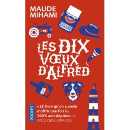 Lex dix voeux d’Alfréd – Maude MIHAMI
