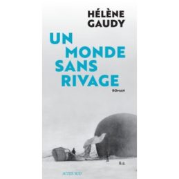 Un monde sans rivage –