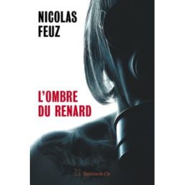 L’ombre du renard – Nicolas FEUZ