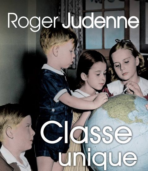 Classe unique – Roger Judenne
