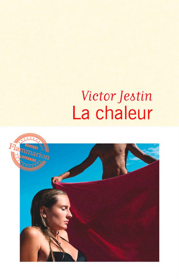 La chaleur - Victor Jestin