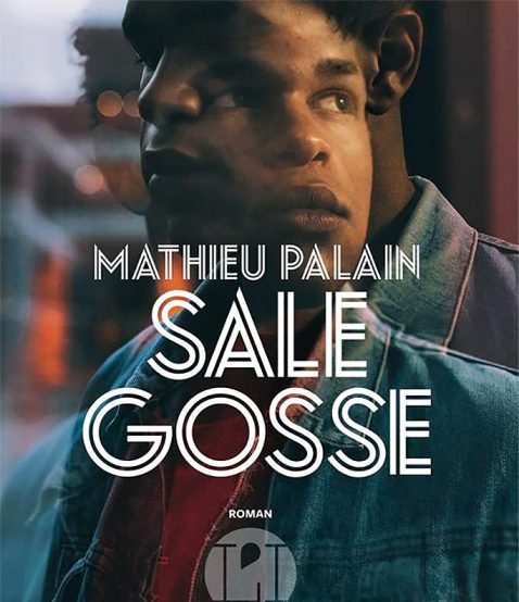Sale gosse - Matthieu- Palain