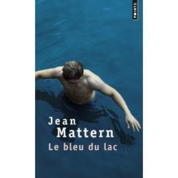 Le bleu du lac – Jean MATTERN