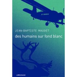 Des humains sur fond blanc – Jean-Baptiste MAUDET