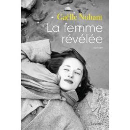La femme révélée – Gaëlle NOHANT