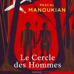 Le cercle des homes - Pascal Manoukian