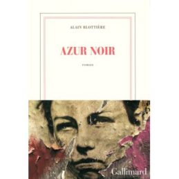 Azur noir – Alain BLOTTIERE
