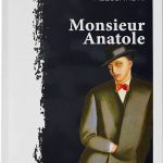 Monsieur Anatole, Philippe Alessandri