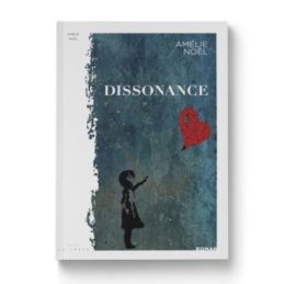 Dissonance – Amélie NOEL