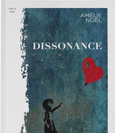 Dissonance, Amélie Noel