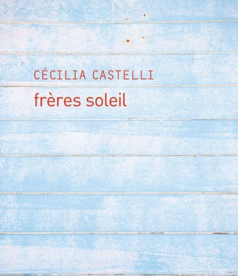 cecilia-castelli-freres-soleil