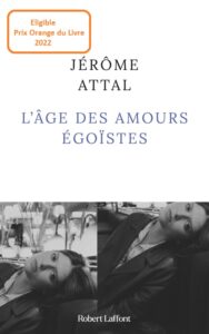 jerome-attal-l-age-des-amours-egoistes