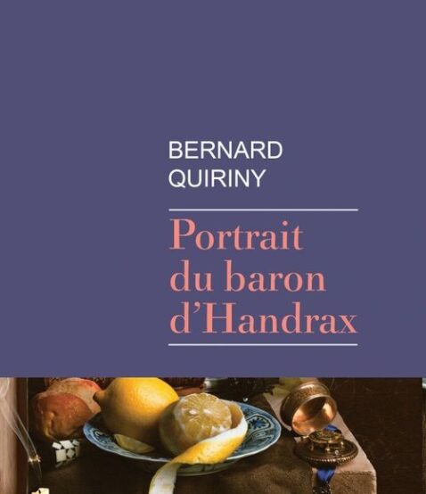 bernard-quiriny-portrait-du-baron-d-handrax