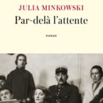 julia-minkowski-par-dela-l-attente